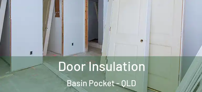 Door Insulation Basin Pocket - QLD