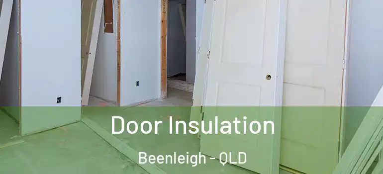 Door Insulation Beenleigh - QLD
