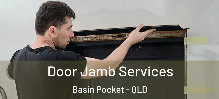 Door Jamb Services Basin Pocket - QLD