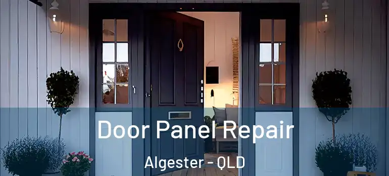  Door Panel Repair Algester - QLD