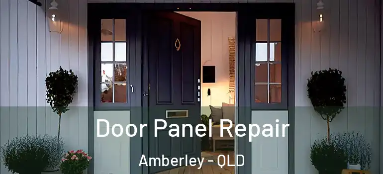 Door Panel Repair Amberley - QLD