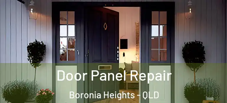 Door Panel Repair Boronia Heights - QLD
