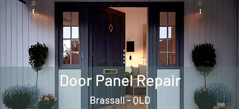  Door Panel Repair Brassall - QLD