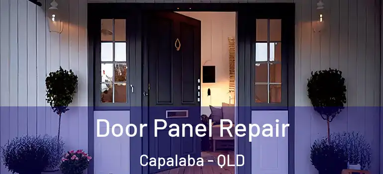 Door Panel Repair Capalaba - QLD