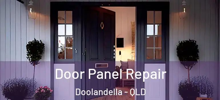  Door Panel Repair Doolandella - QLD