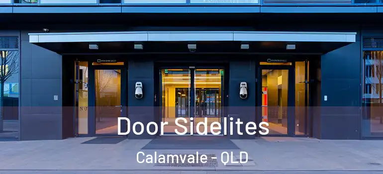 Door Sidelites Calamvale - QLD