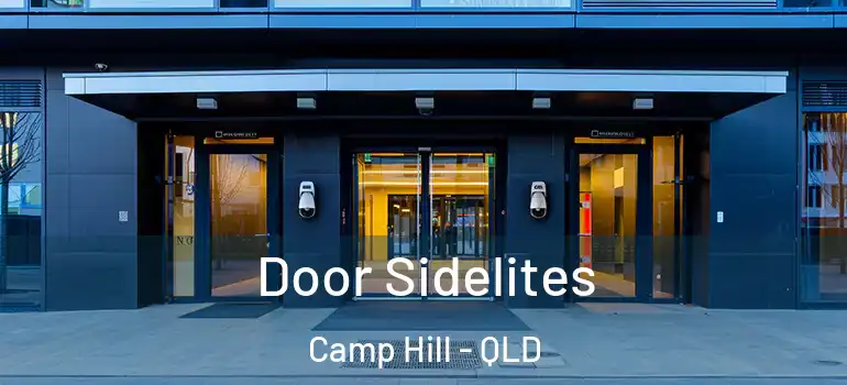 Door Sidelites Camp Hill - QLD