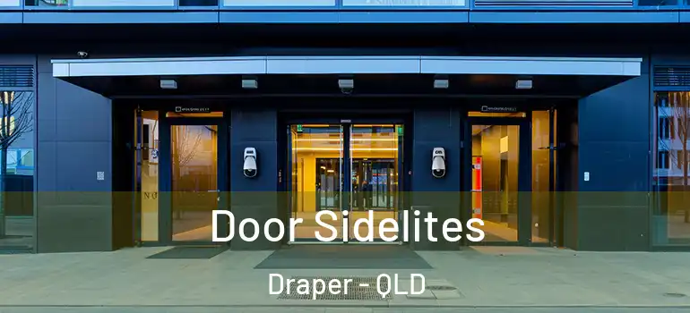 Door Sidelites Draper - QLD