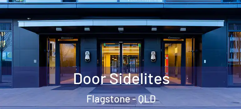 Door Sidelites Flagstone - QLD