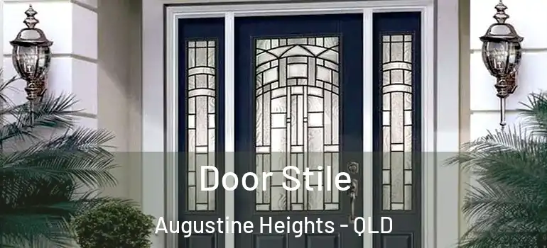  Door Stile Augustine Heights - QLD