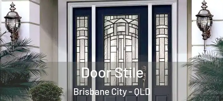  Door Stile Brisbane City - QLD