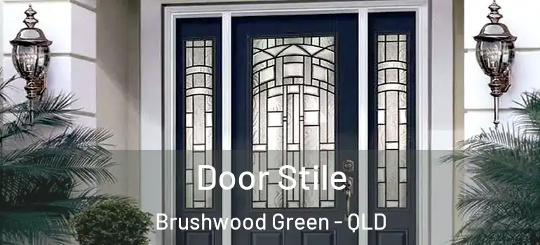Door Stile Brushwood Green - QLD