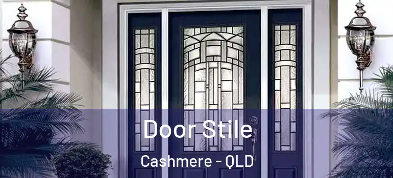  Door Stile Cashmere - QLD