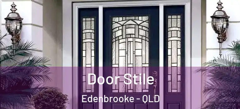  Door Stile Edenbrooke - QLD
