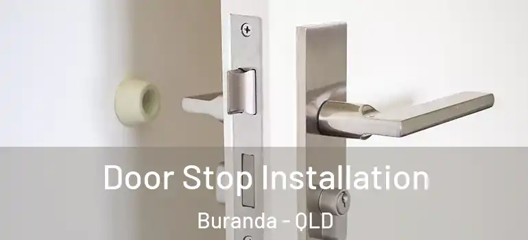 Door Stop Installation Buranda - QLD