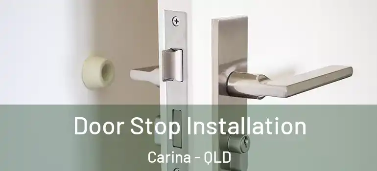 Door Stop Installation Carina - QLD