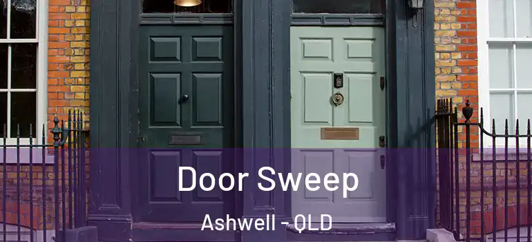 Door Sweep Ashwell - QLD
