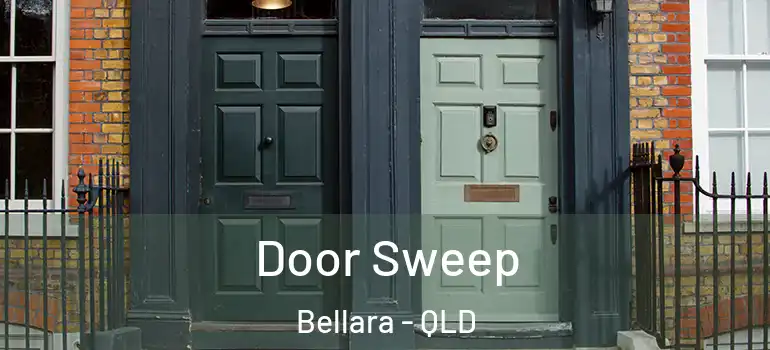 Door Sweep Bellara - QLD