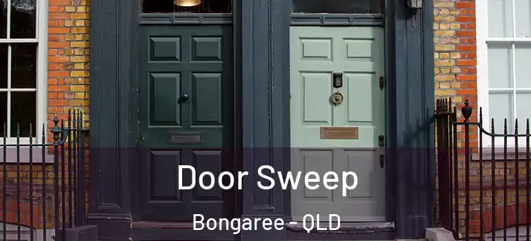 Door Sweep Bongaree - QLD