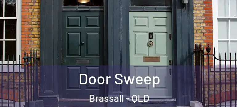 Door Sweep Brassall - QLD
