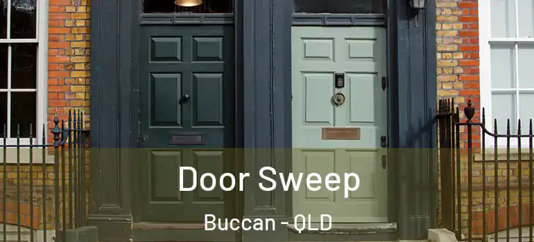 Door Sweep Buccan - QLD