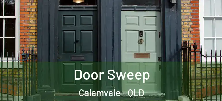 Door Sweep Calamvale - QLD
