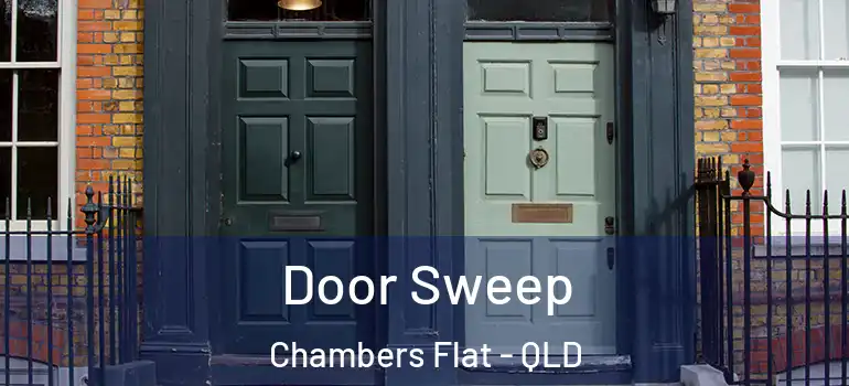 Door Sweep Chambers Flat - QLD