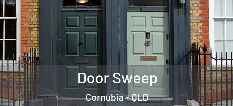 Door Sweep Cornubia - QLD