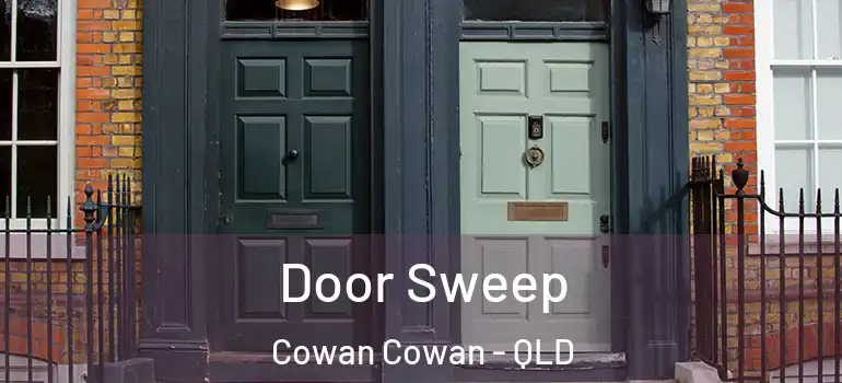 Door Sweep Cowan Cowan - QLD
