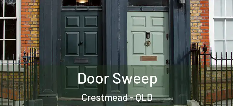 Door Sweep Crestmead - QLD