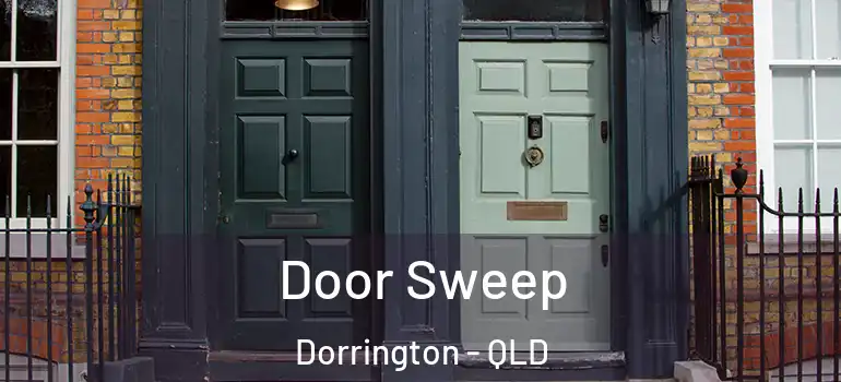 Door Sweep Dorrington - QLD