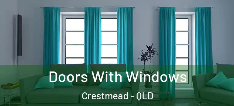 Doors With Windows Crestmead - QLD
