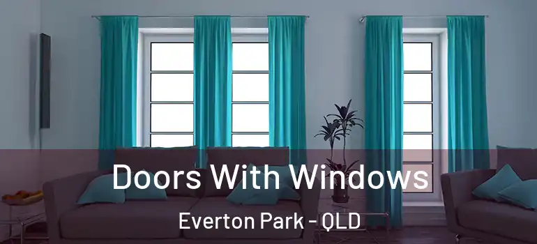 Doors With Windows Everton Park - QLD