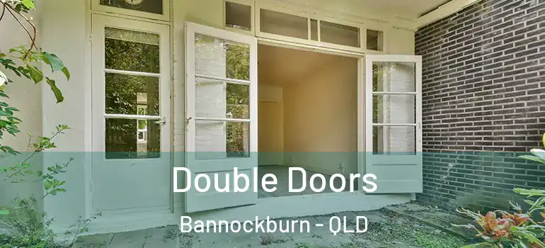 Double Doors Bannockburn - QLD