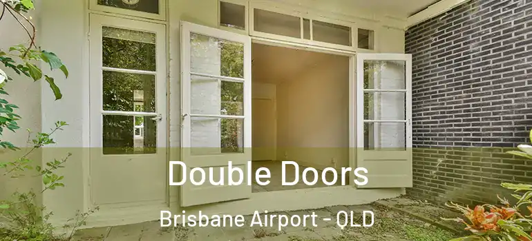 Double Doors Brisbane Airport - QLD