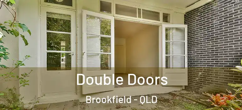 Double Doors Brookfield - QLD