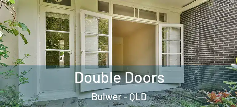 Double Doors Bulwer - QLD