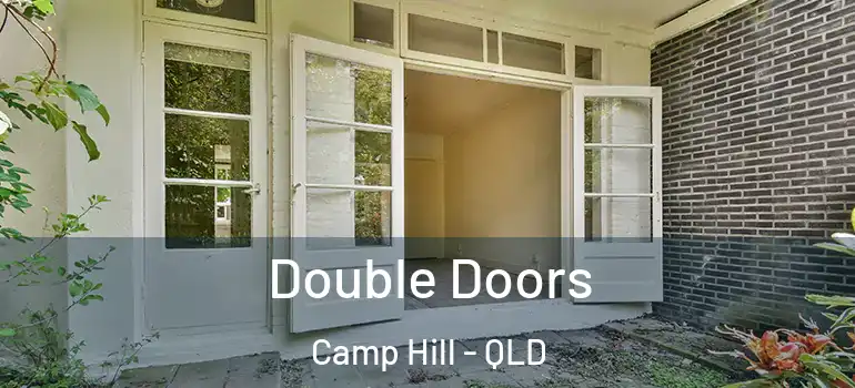  Double Doors Camp Hill - QLD