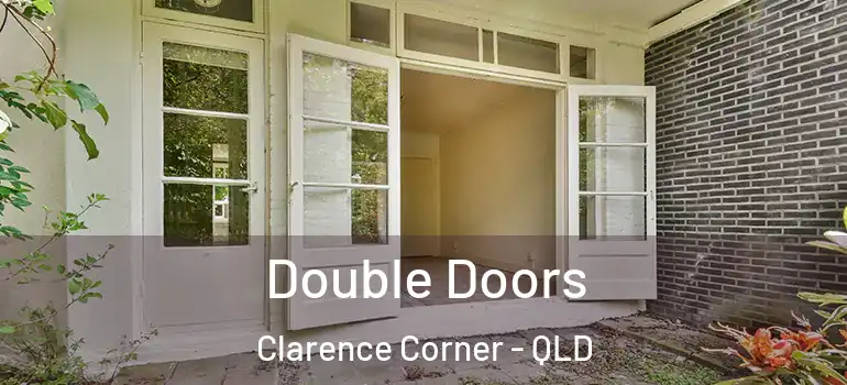 Double Doors Clarence Corner - QLD