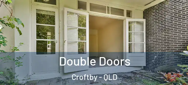 Double Doors Croftby - QLD