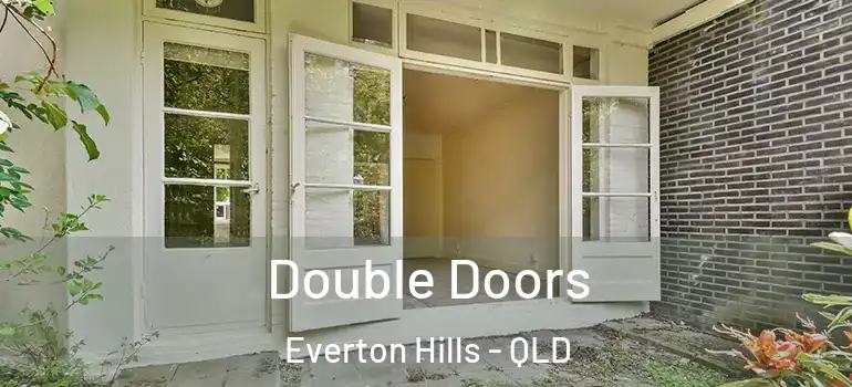 Double Doors Everton Hills - QLD