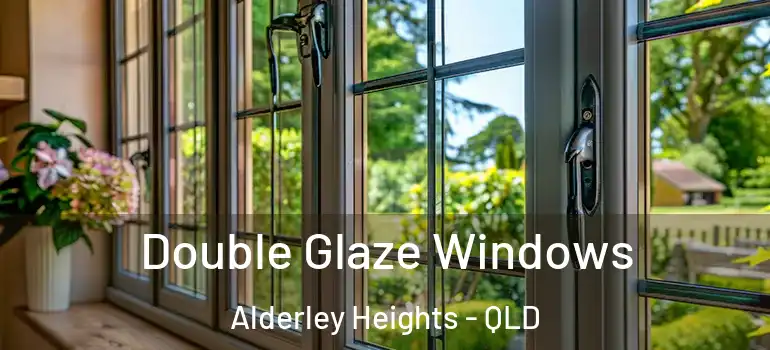 Double Glaze Windows Alderley Heights - QLD