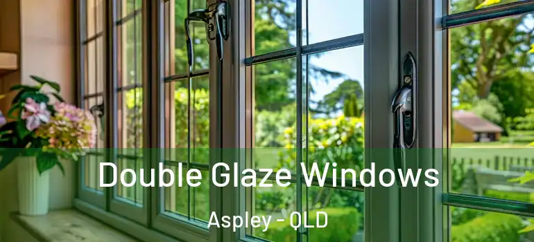 Double Glaze Windows Aspley - QLD
