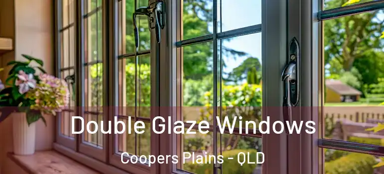 Double Glaze Windows Coopers Plains - QLD