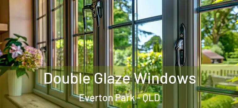 Double Glaze Windows Everton Park - QLD