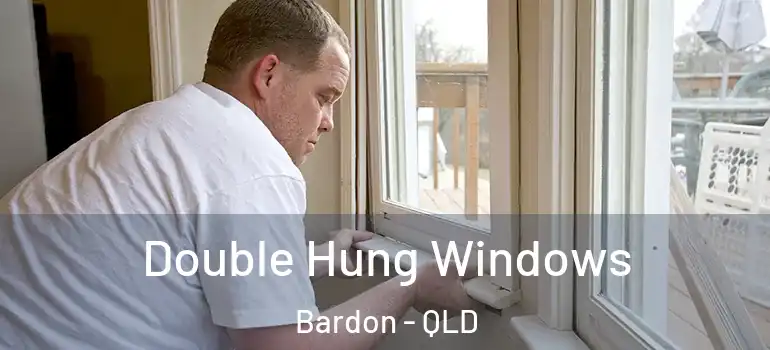 Double Hung Windows Bardon - QLD