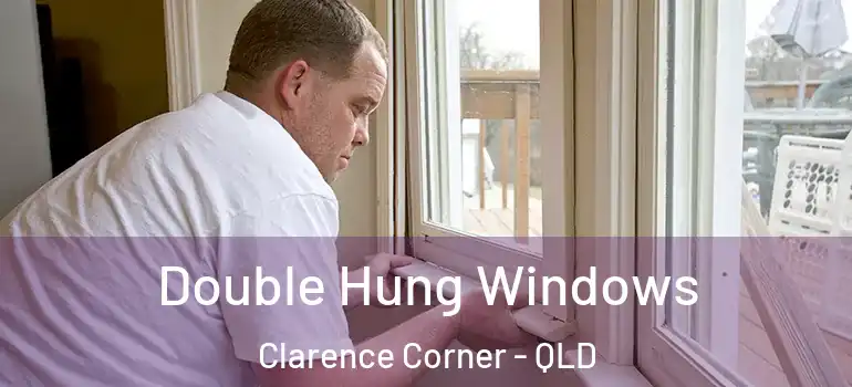 Double Hung Windows Clarence Corner - QLD