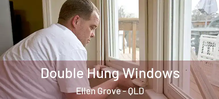 Double Hung Windows Ellen Grove - QLD
