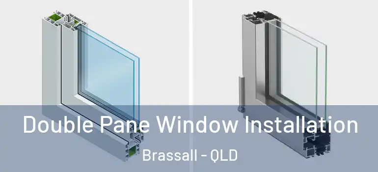 Double Pane Window Installation Brassall - QLD
