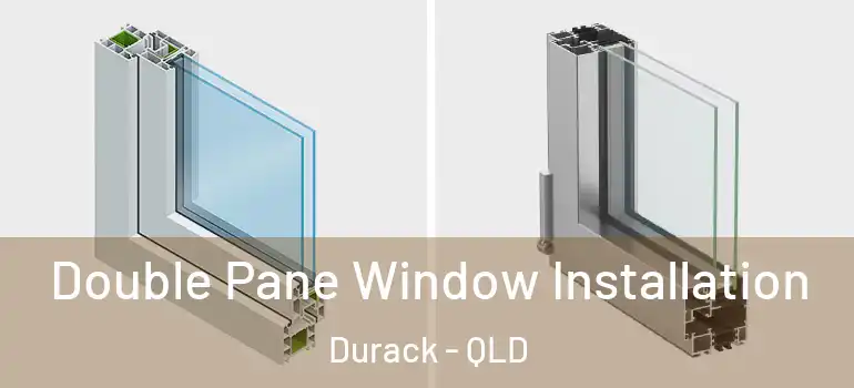 Double Pane Window Installation Durack - QLD